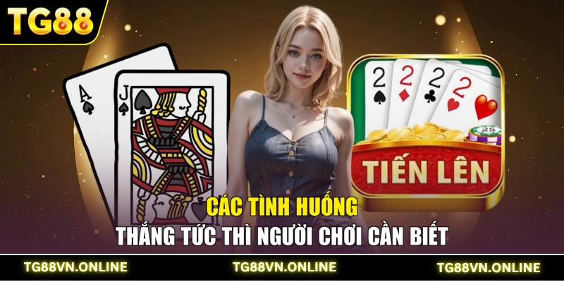 Các tình huống thắng tức thì người chơi cần biết