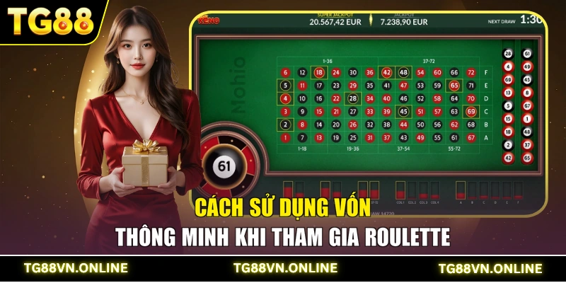 Cách sử dụng vốn thông minh khi tham gia Roulette